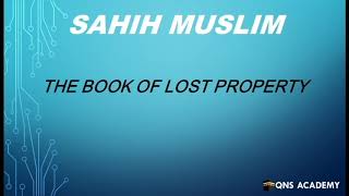 Sahih Muslim : Book 31 The Book Of Lost Property : Hadith 4498-4518 of 7563 English by Audio Artist
