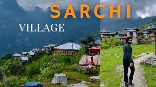 Sarchi Village || Tirthan Valley || Kullu || Himachal Pradesh