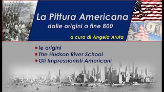 La pittura americana   Dalle origini all'800