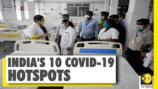 WION Fineprint: Govt of India identifies 10 COVID-19 hotspots | Coronavirus News