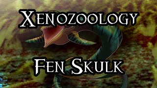 Xenozoology: Fen Skulk - 40K Theories