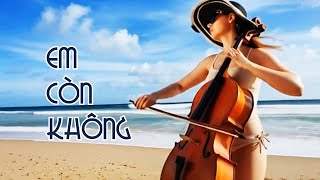 [FULL HD]EM CÒN KHÔNG ||RESTES-TU ENCORE ||GROUP ZA HUY-HOÀNG LAN-PHƯƠNG LOAN