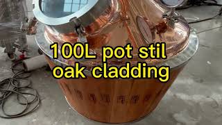 100L copper pot still with oak cladding