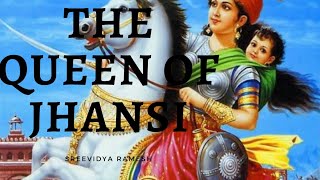 Jhansi rani |റാണി ലക്ഷ്മി ഭായ് | The queen of jhansi