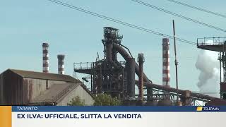 Taranto. EX ILVA: Ufficiale, slitta la vendita