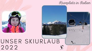 Kronplatz/Südtirol/Italien - Unser Skiurlaub 2022 - Reisen mit Jana