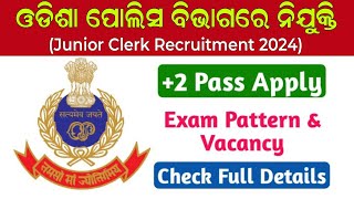 Odisha Junior Clerk Recruitment 2024 // ପୋଲିସ ବିଭାଗରେ ଜୁନିୟର କ୍ଲର୍କ ପଦବୀରେ ନିଯୁକ୍ତି #odisha #job