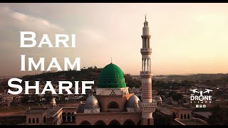 Shrine of Hazrat Bari Imam Drone View 4K