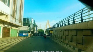 KELILING KOTA PEKANBARU - 1 | Jl.Ir.H.Juanda - Jl.Hangtuah - Jl.M.Dahlan - Jl.Sisingamangaraja Dst