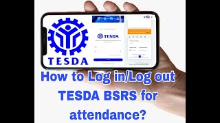 How to Log in/Log out TESDA BSRS account for attendance