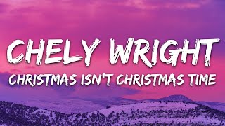 Chely Wright - Christmas Isn't Christmas Time (Spector Version) [Lyrics]