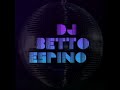 Dj Betto Espino - DJ LIVE SET 80s