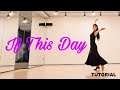 If This Day Linedance by Sue (Tutorial)/아름다운 음악에 히치와 턴이 멋진 중급댄스~ 