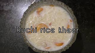 Ruchi Rice Kheer|Odia kheer|Odisha special sweet| రుచి రైస్ పాయసం|