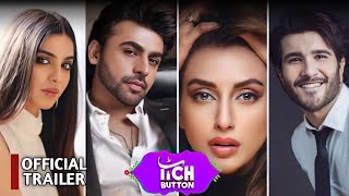 Tich Button - Official Trailer - Feroze Khan Farhan Saeed Sonya Hussyn Iman Ali - Box Office ETC