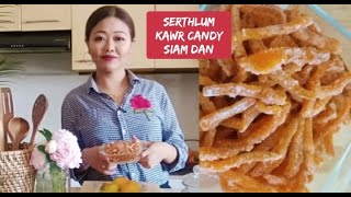 Serthlum kawr candy siam dan