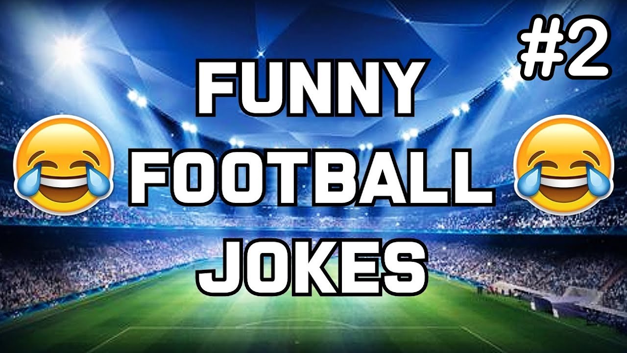 FUNNY Football Jokes By KYSTAR #2 - YouTube