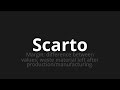 how to pronounce scarto