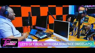 Hon. Cllr. Dr. Dominic Mbang on Let's Get Real with Oba Boniface Omozuapo