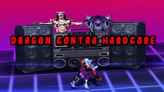 Dragon Contra Theme Hardcore Remix