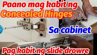 How to install Concealed hinges in cabinet. Pano Maglagay ng Hinges  Pano maglagay ng slide drowre.