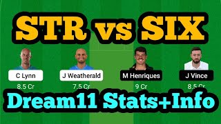 STR vs SIX Dream11|STR vs SIX Dream11 Prediction|STR vs SIX Dream11 Team|