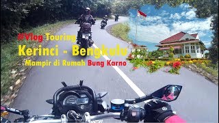 Touring Kerinci - Bengkulu (mampir dirumah kediaman Bung Karno)