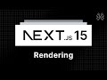 Next.js 15 Tutorial -  47 - Rendering