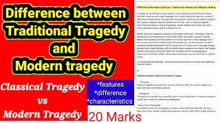 Difference between Classical tragedy and modern tragedy | characteristic features ,functions element