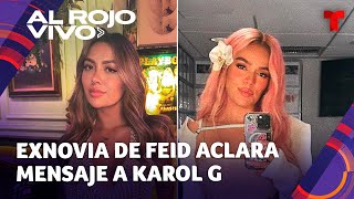 Exnovia de Feid, Nicole Betancur, aclara acusaciones de atacar a Karol G