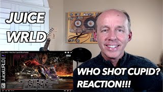 PSYCHOTHERAPIST REACTS to Juice Wrld- Who Shot Cupid?