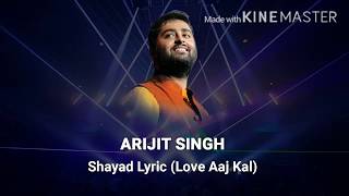 Shayad song by Arijit Singh (Lyrics) | Love Aaj Kal