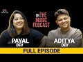 Aditya & Payal Dev's Top Music Production Tips to Improve Your Sound | The Music Podcast