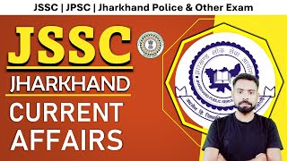 Jharkhand Current Affairs Marathon Class By Ritesh Sir | JSSC, JPSC, Jharkhand Police & Other Exam