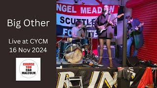 Big Other - Live at CYCM 16/11/24