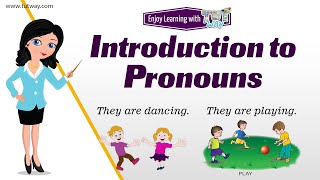 Introduction to Pronouns