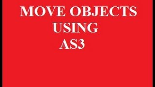 Flash Tutorial 1 Move Objects Using AS3