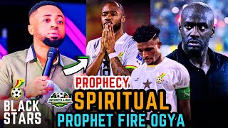 BREAKING🇬🇭BLACK STARS KUDUS MOHAMMED \u0026 JORDAN AYEW SPIRITUALLY ATTACK€D PROPHET FIRE OGYA REVEALS