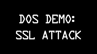 DoS attack Demonstration - SSL Method [1080p]