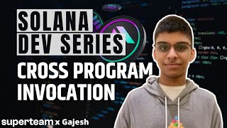 Cross Program Invocation | Module 5 | Solana Development Series