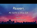 Pasoori Lyrics (with Translation) - Ali Sethi x Shae Gill || Coke Studio Season 14