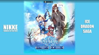 Ice Dragon Saga | Streaming Goddess Of Victory Nikke Part 97 [EN]