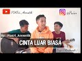 Cinta Luar biasa Cover ( PIATri_Acoustik )😍PIATri/Puin*Andre*Riyan