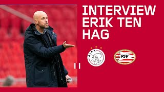 Ten Hag: 'Hoe wij de rug rechten, dat is geweldig' | Reactie na Ajax - PSV