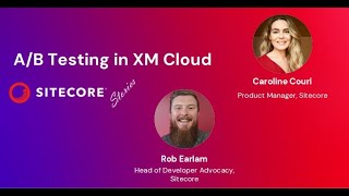 Sitecore Stories - A/B Testing in XM Cloud