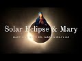 The Solar Eclipse and Mary - Mary Live with Dr. Mark Miravalle