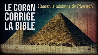 Haman Biblique vs Haman Coranique : Le Coran corrige la Bible