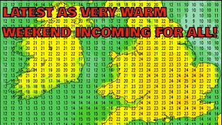 Latest as Very Warm Weekend Incoming For All! 8th May 2024