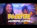 Pare Ko by Eraserheads (acoustic cover) ft. Ras Ace of Natural High