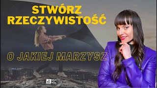 Jak zaprogramować podświadomość, aby stworzyć przyszłość o jakiej marzysz?